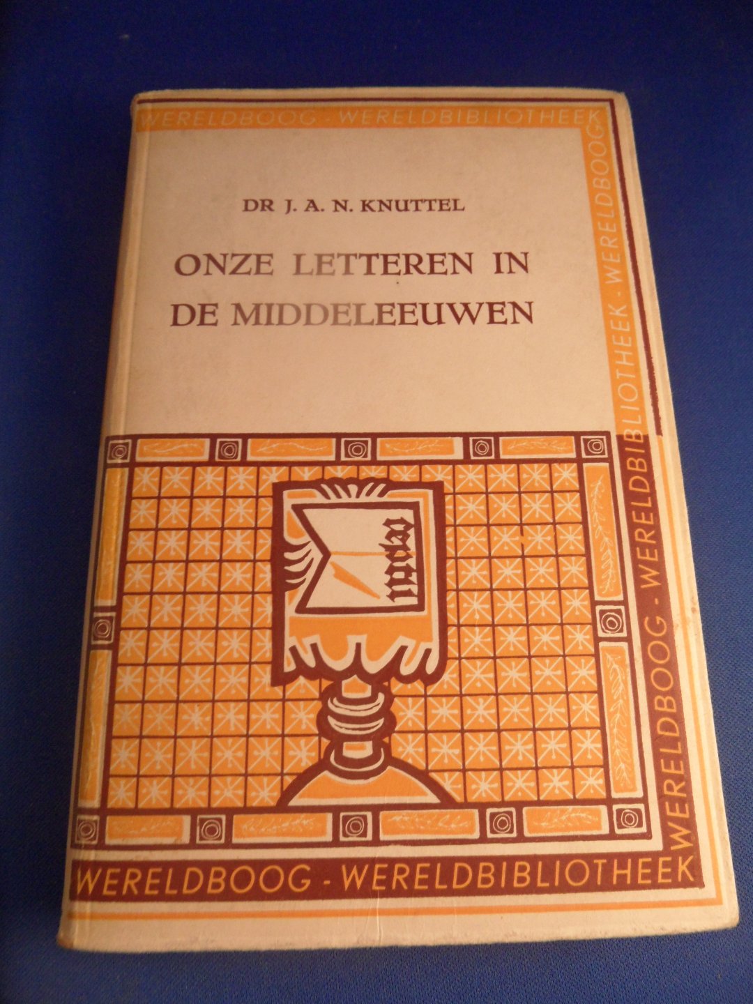 Knuttel, dr. J.A.N. - Onze letteren in de Middeleeuwen