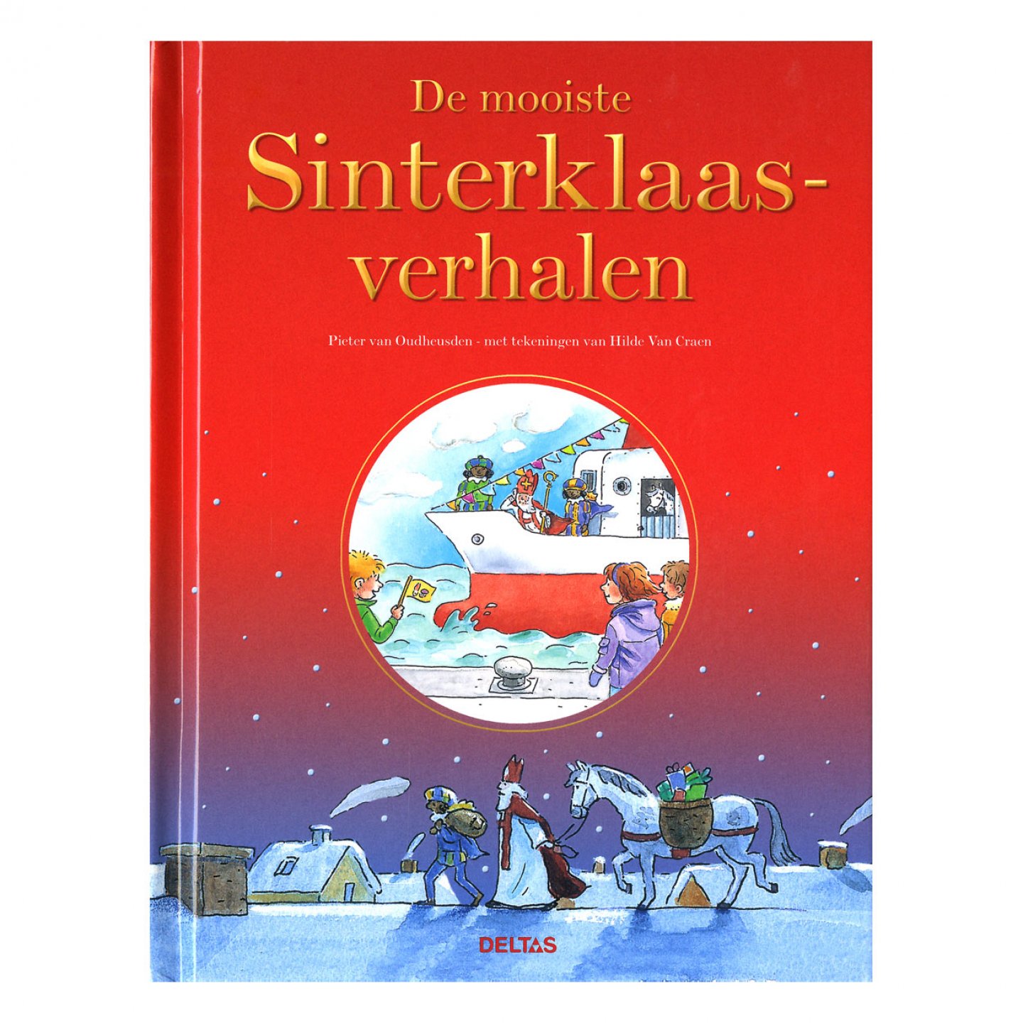 Oudheusden, Pieter van - De mooiste Sinterklaasverhalen