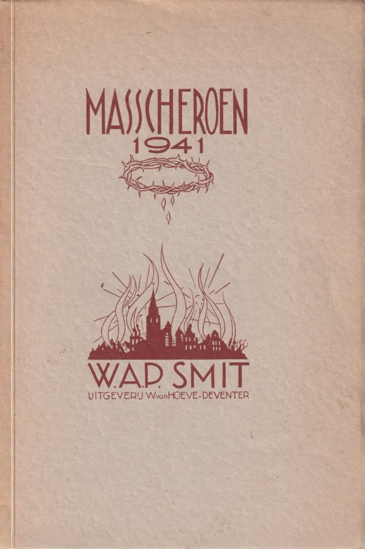 Smit, W.A.P. - Masscheroen