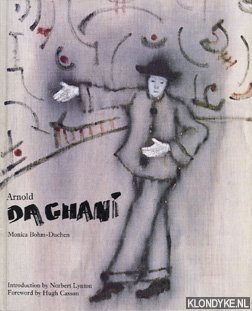 Bohm-Duchen, Monica - Arnold Daghani