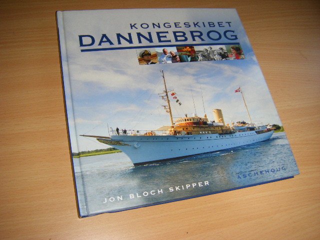 Skipper, Jon Bloch - Kongeskibet Dannebrog
