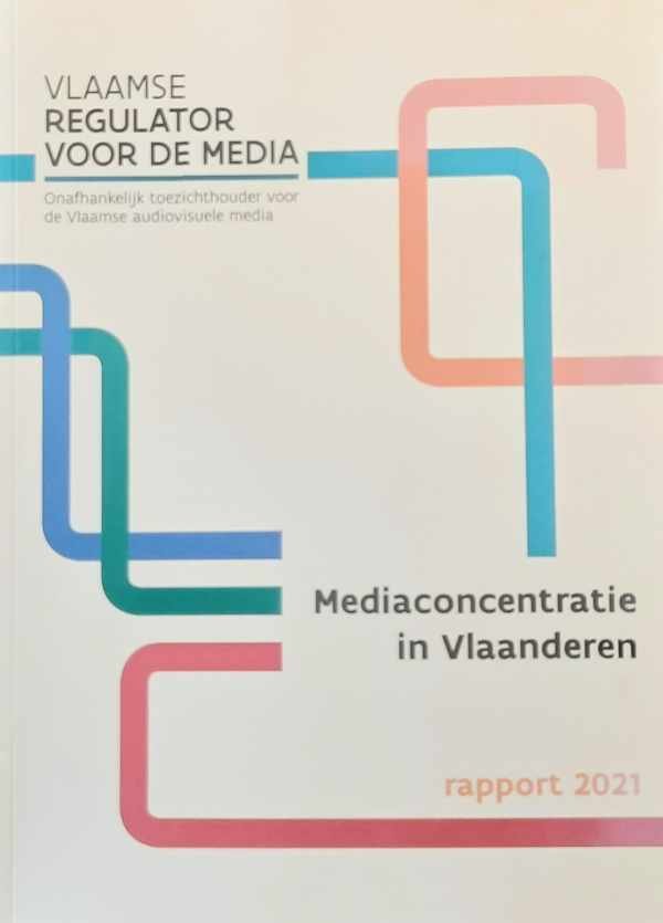 VLAAMSE REGULATOR VOOR DE MEDIA - Mediaconcentratie in Vlaanderen - rapport 2021
