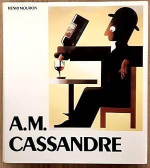 CASSANDRE, A.M. - HENRI MOURON. - A. M. CASSANDRE.