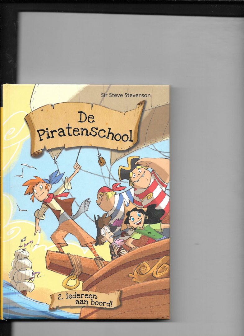 Stevenson, Steve - Piratenschool 2 Iedereen aan boord!