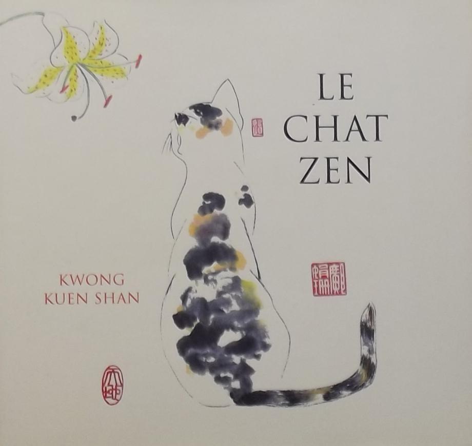 Kwong Kuen Shan - Le Chat Zen