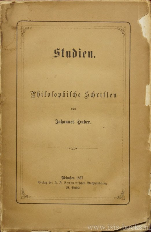 HUBER, JOHANNES - Studien. Philosophische Schriften.