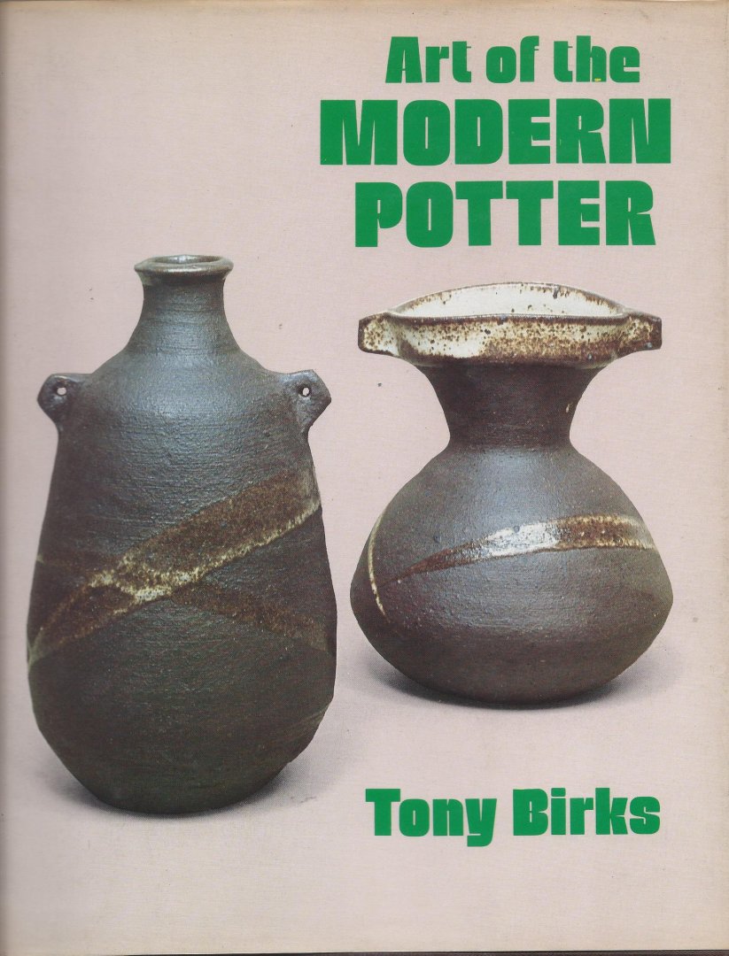 Birks, Tony - Art of the modern Potter