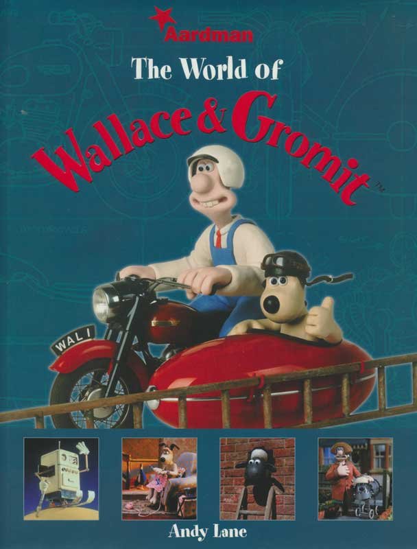 Lane, Andy - The World of Wallace & Gromit