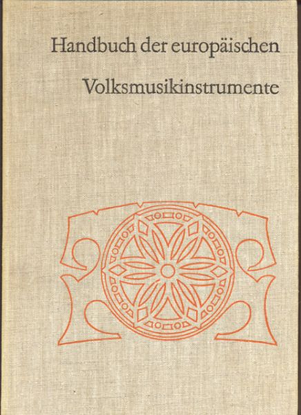 Kunz, Ludvík - Die Volksmusikinstrumente der Tschechoslowakei. Teil 1