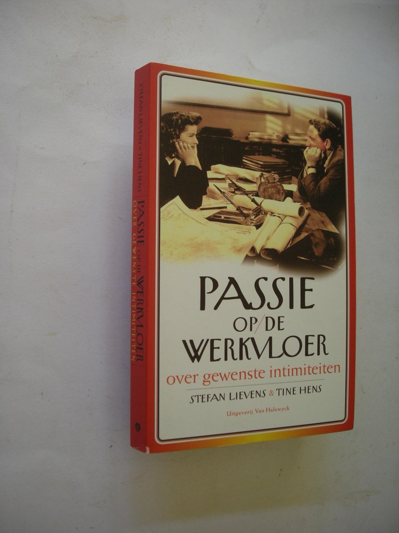 Lievens, S & Hens, T. / Zaza, cartoons. - Passie op de werkvloer. Over gewenste intimiteiten