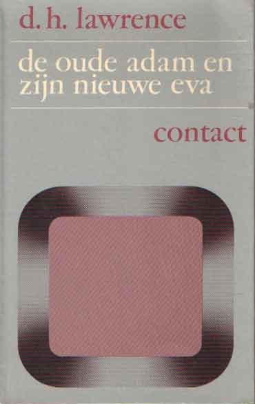 Lawrence, D.H. - De oude Adam en zijn nieuwe Eva