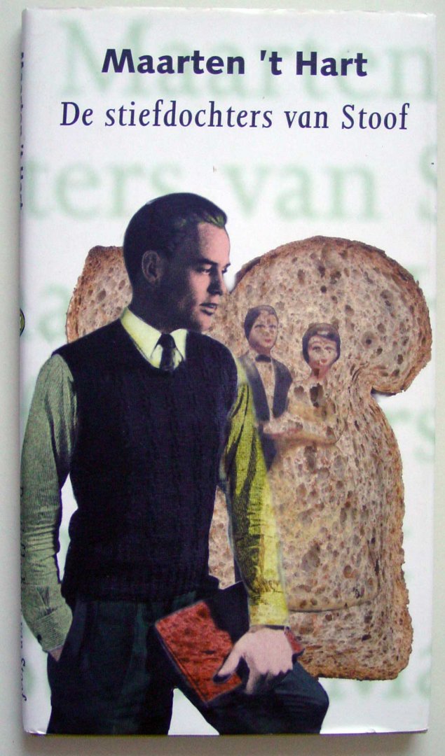 Hart, Maarten 't - De stiefdochters van Stoof