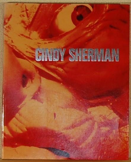SHERMAN, Cindy. - Cindy Sherman Photoarbeiten 1975 - 1995
