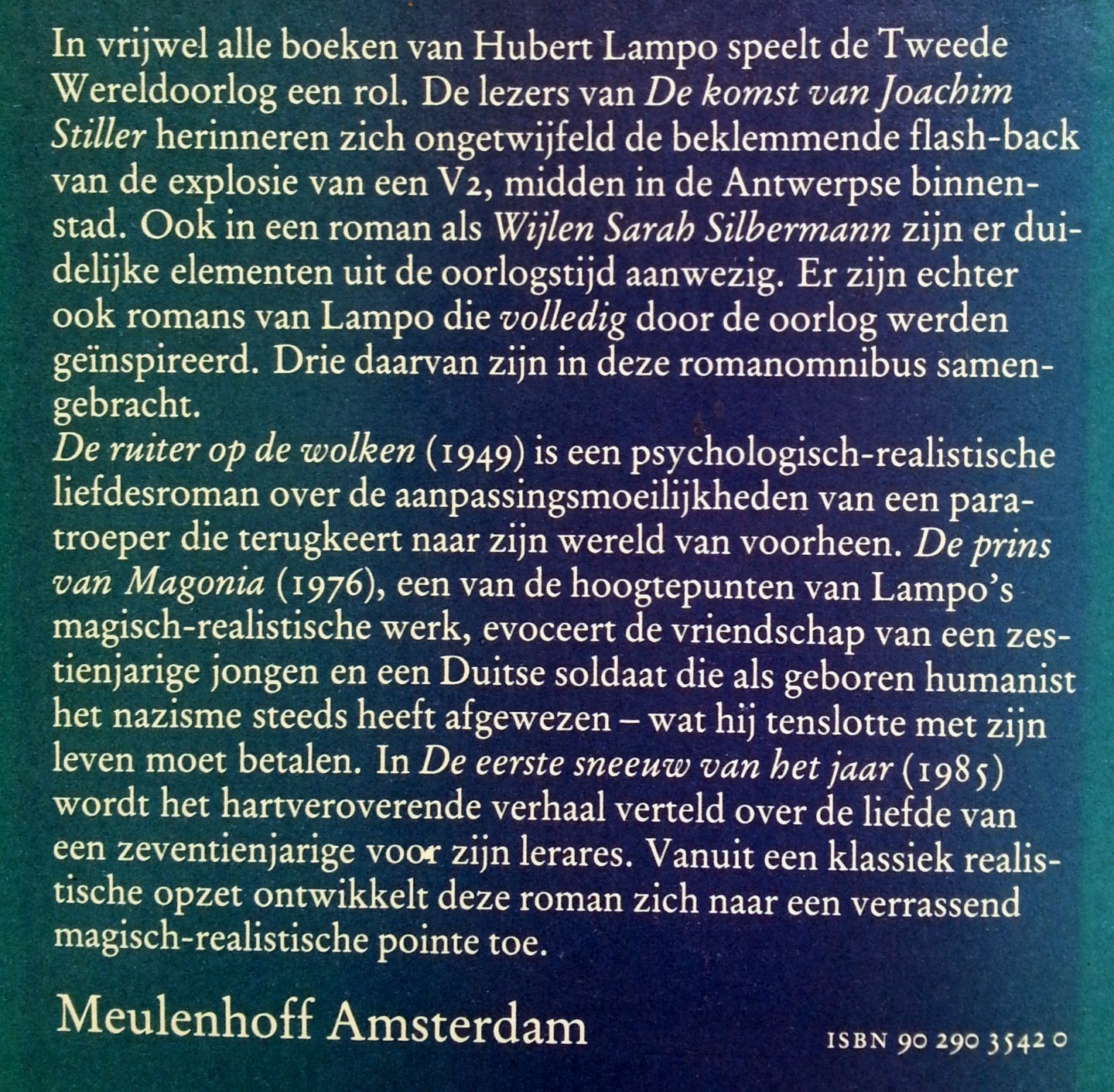 Lampo, Hubert - Oorlogsjaren (De ruiter op de wolken - De prins van Magonia - De eerste sneeuw van het jaar)