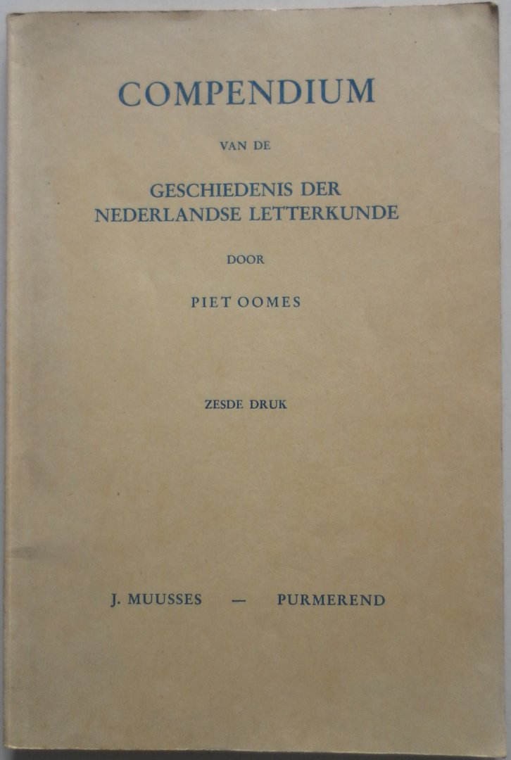 Ooms Piet - Compendium van de geschiedenis der Nederlandse letterkunde