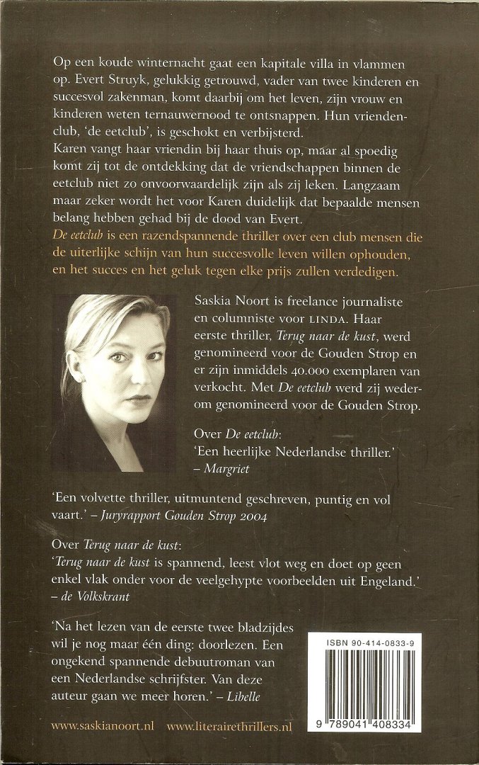 Noort, Saskia  Omslagontwerp Roald Triebels .. Omslagillustratie  Photonica Image store .. Foto auteur  Cees  Noort - De eetclub