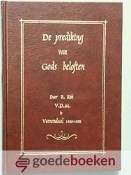 Kok VDM te Veenendaal 1930-1958, R. - De prediking van Gods beloften --- Schorsing, verantwoording, prediking, publicaties, bijlagen