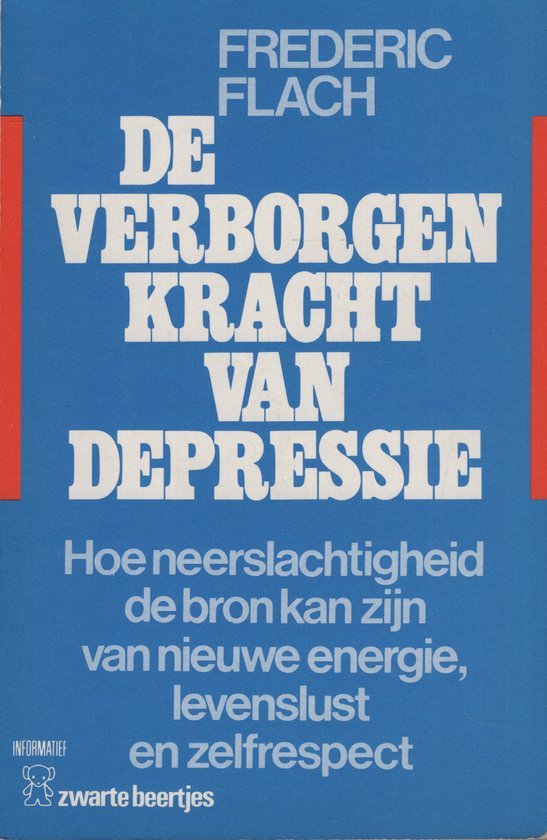 Frederic F. Flach - De verborgen kracht van de depressie