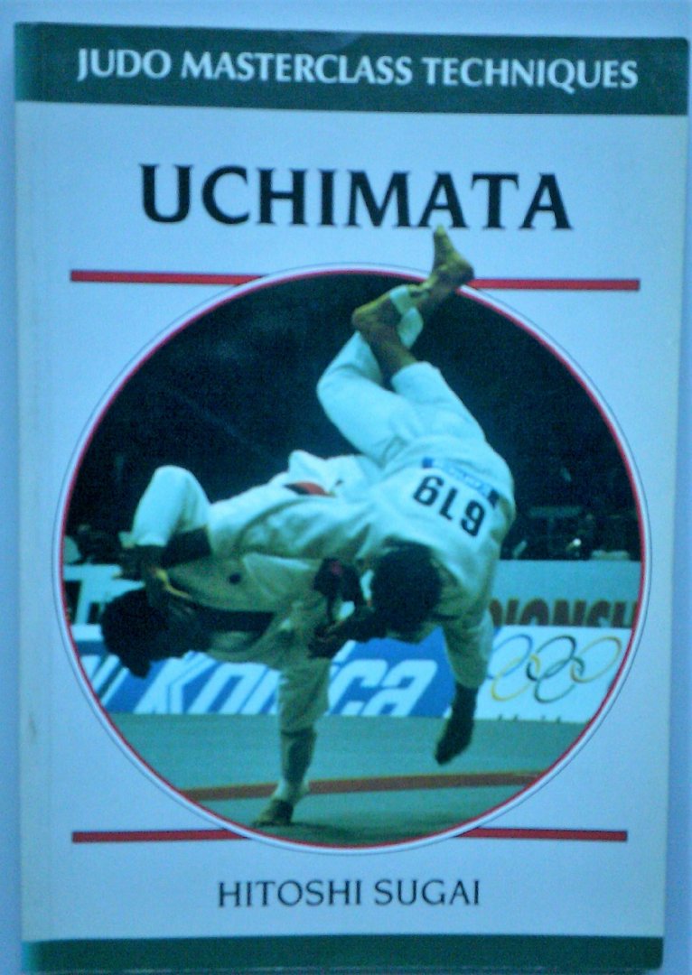 Hitoshi Sugai - Uchimata (Masterclass Techniques Series)