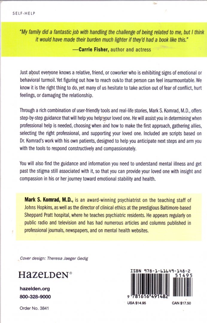 Komrad, Mark S., M.D.(ds 1252) - You Need Help! / A Step-by-Step Plan to Convince a Loved One to Get Counseling