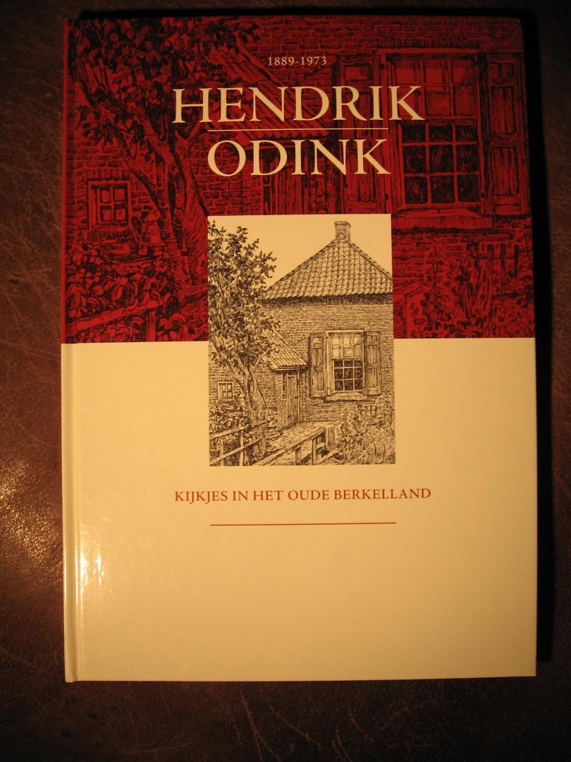 Odink, H. - Kijkjes in het oude Berkelland.