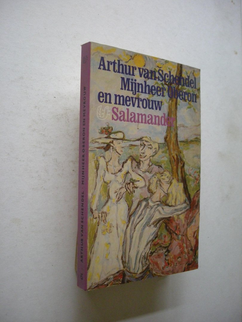 Schendel, Arthur van / omslag M. de Vries - Mijnheer Oberon en mevrouw