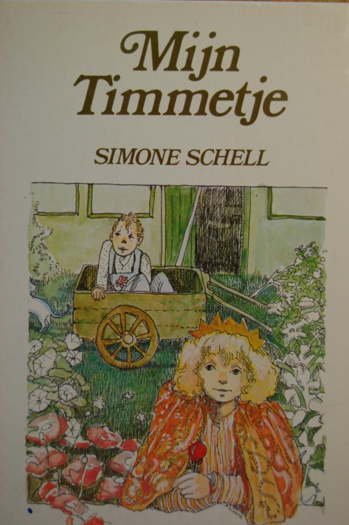 Schell, Simone - Mijn Timmetje / druk 1