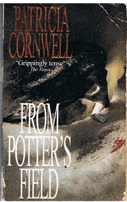 Cornwell, Patricia - From Potter's field