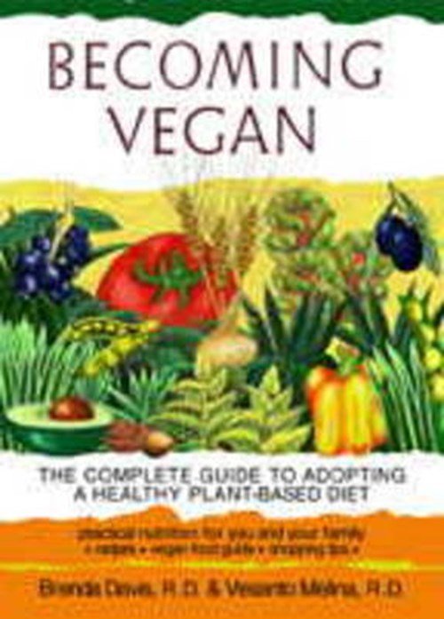Brenda Davis & Vesanto Melina - Becoming vegan