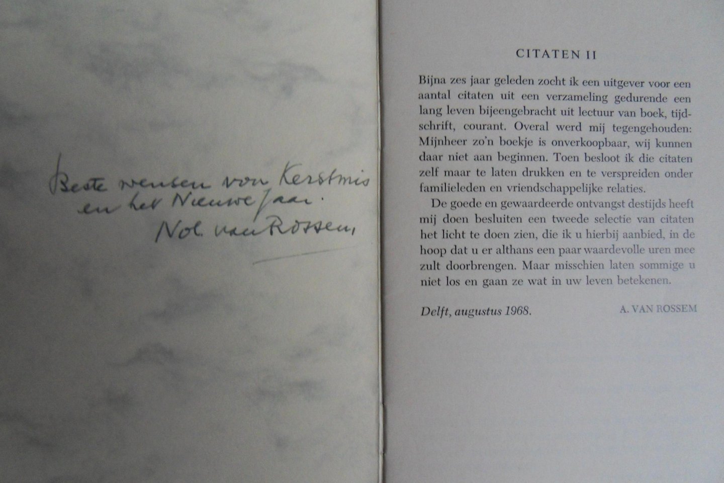 Rossem, A. van (= prof. Arnold van Rossem - Deventer 1887 / Delft 1982 ). - Citaten I, II en III. [ Ieder deel met een GESIGNEERDE opdracht ].