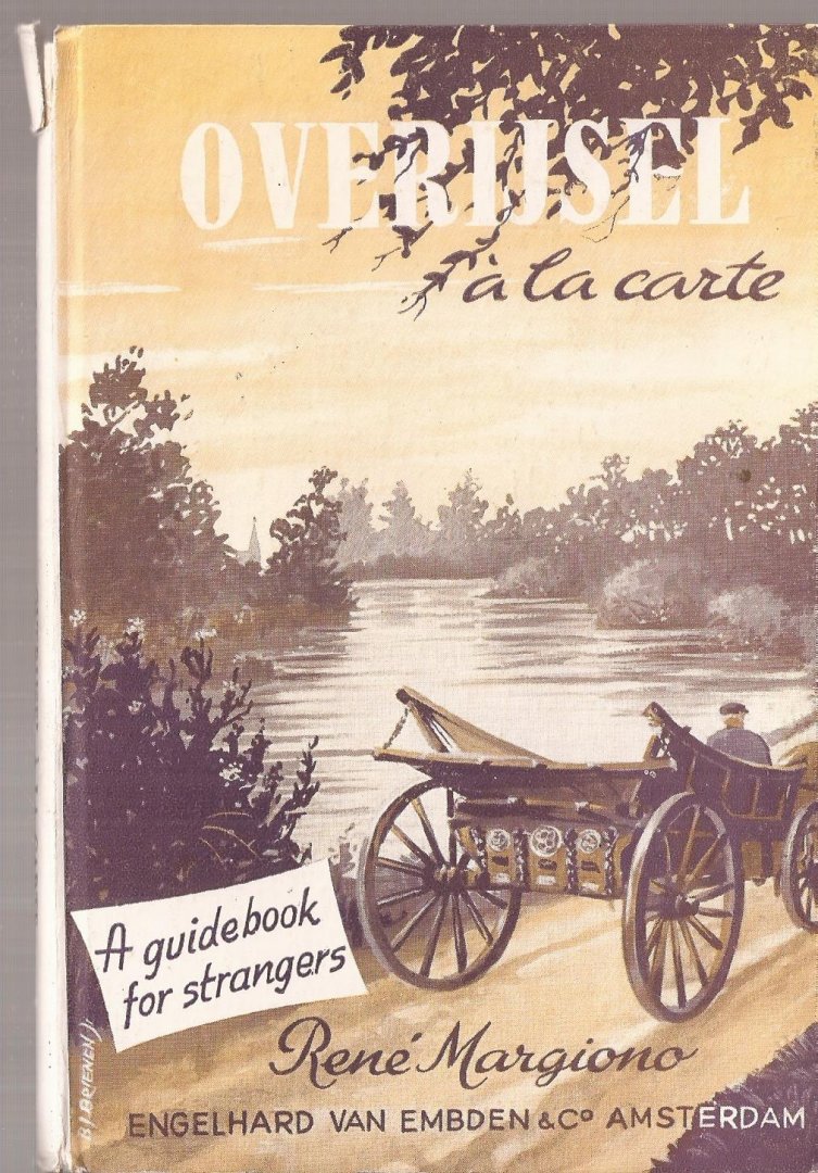 Margiono, René, H. Veen-Bakker (transl.) - Overijsel à la carte. A guidebook for strangers.
