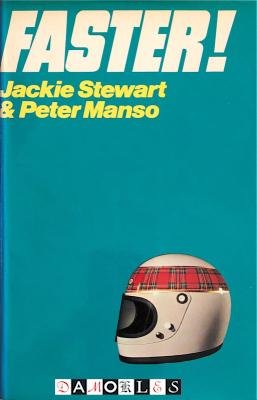 Jackie Stewart, Peter Manso - Faster!