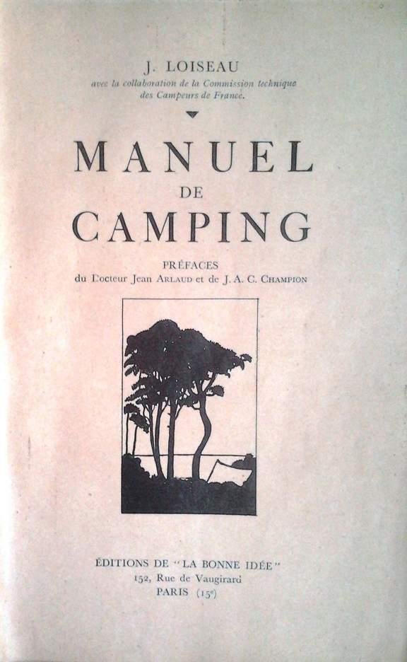 LOISEAU J. - Manuel de Camping