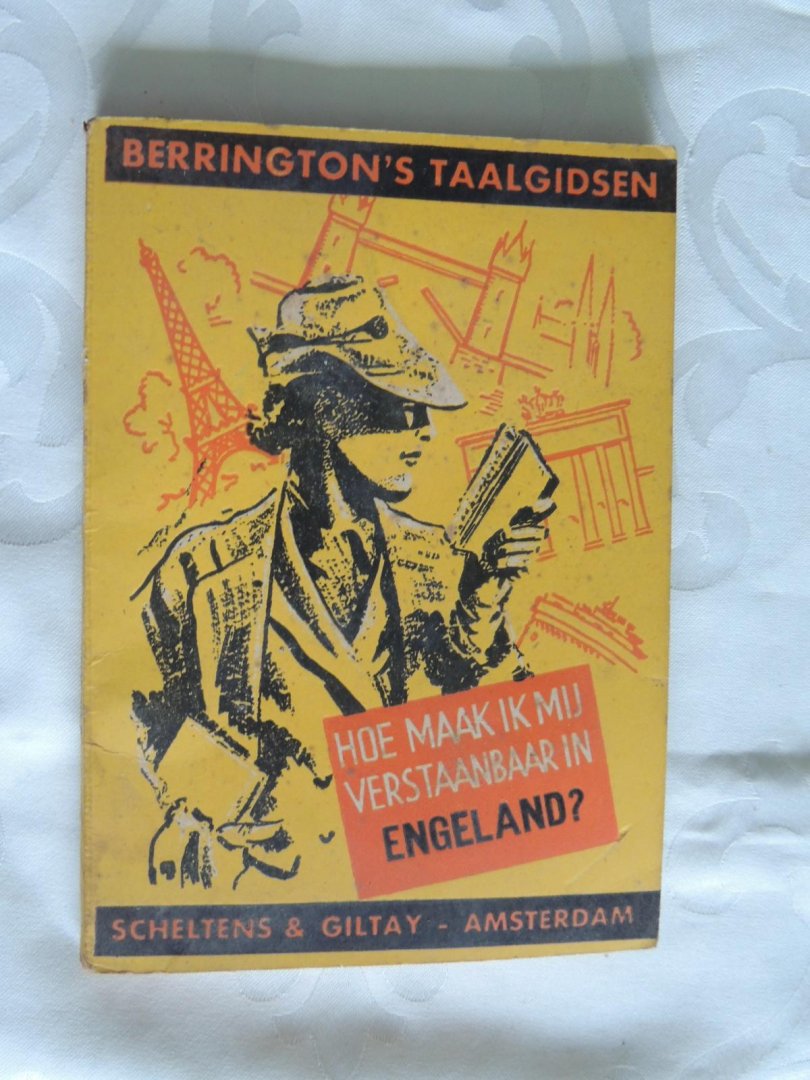 Berrington, John S. - Hoe maak ik mij verstaanbaar in Engeland - Berrington's Taalgidsen