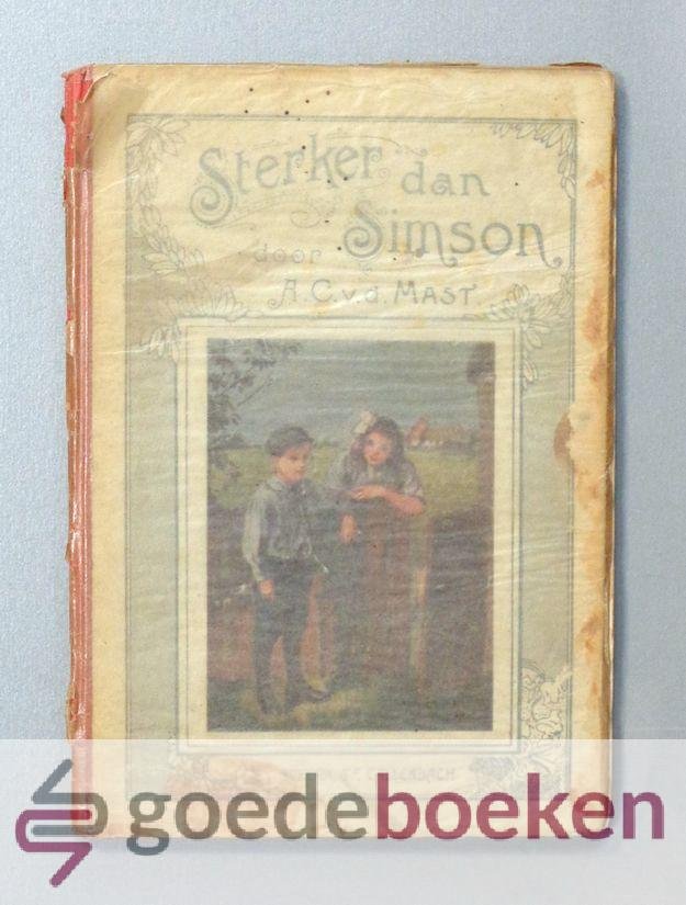 Mast, A.C. van der - Sterker dan Simson --- Rood rugje