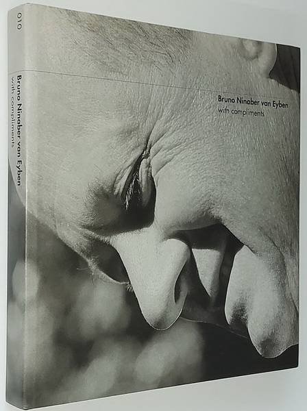 TEUNEN, JAN, WIM CROUWEL & ED VAN HINTE. NINABER VAN EYBEN, BRUNO. - Bruno Ninaber van Eyben: With compliments.