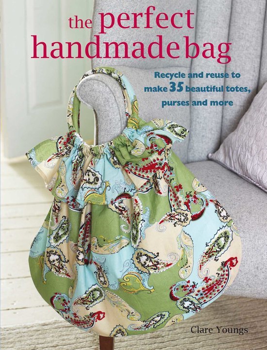 Clare Youngs - Perfect Handmade Bag