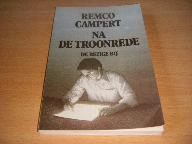 Remco Campert - Na de troonrede Verhalen