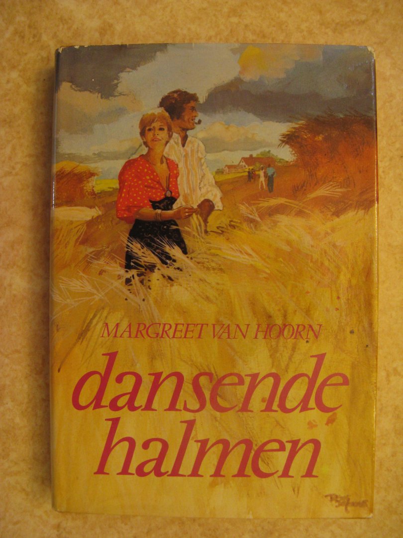 Hoorn, Margreet van - Dansende halmen / druk 1
