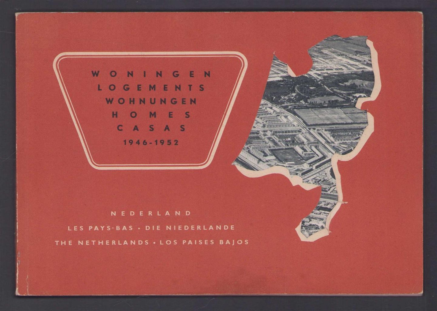 Central Directorate of Reconstruction and Housing, Information Department of the Ministry of Reconstruction and Housing - Woningen, logements, Wohnungen, homes, casas 1946-1952, Nederland, les Pays-Bas, die Niederlande, the Netherlands, los Paises Bajos