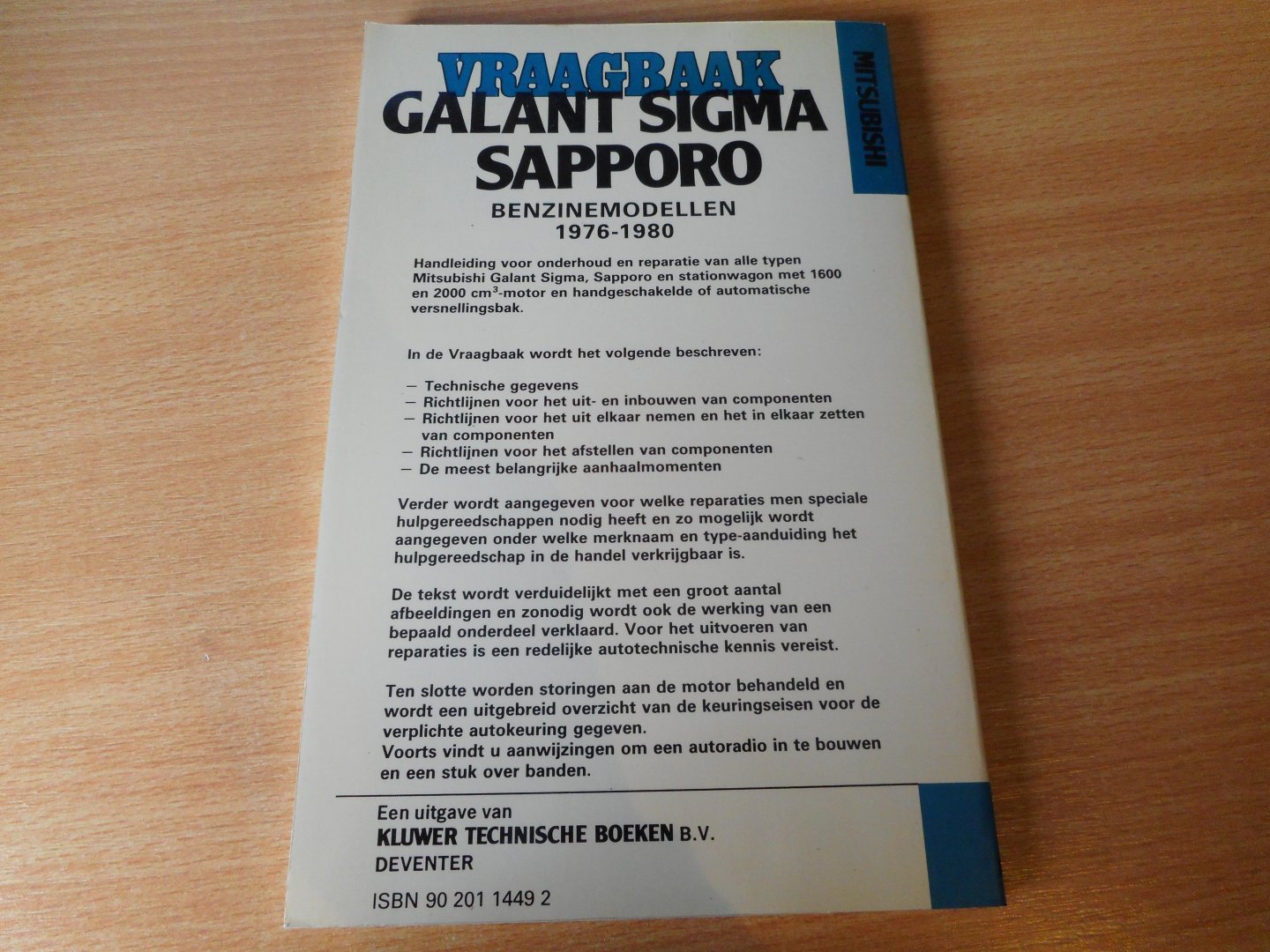 Olving, P.H. (red.) - Vraagbaak Galant Sigma Sapporo. Benzinemodellen 1976-1980.