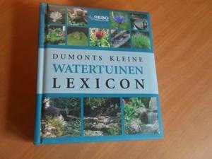 Hackstein, Hermann; Wehmeyer, Wota - Dumonts kleine watertuinen lexicon