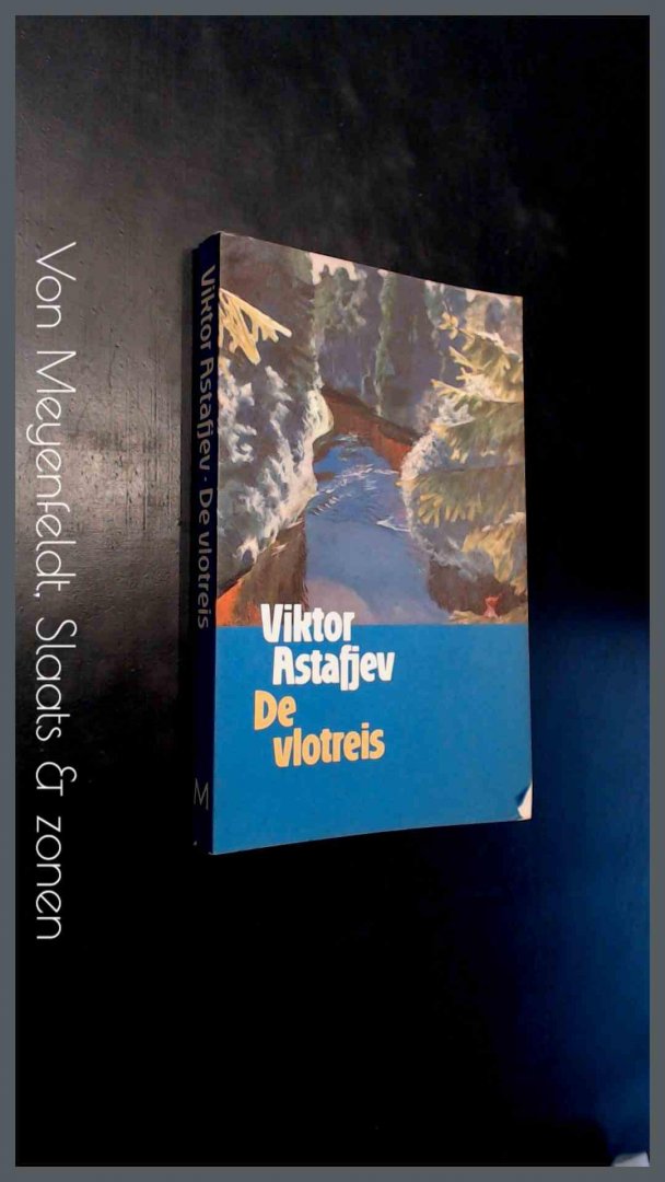 Astafjev, Viktor - De vlotreis