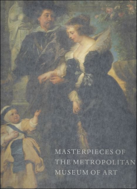 Barbara Burn , Philippe De Montebello - Masterpieces Of The Metropolitan Museum of Art