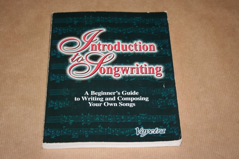 Cliff Parms - Introduction to Songwriting -- A Beginner's Guide to writing and composing your own Songs