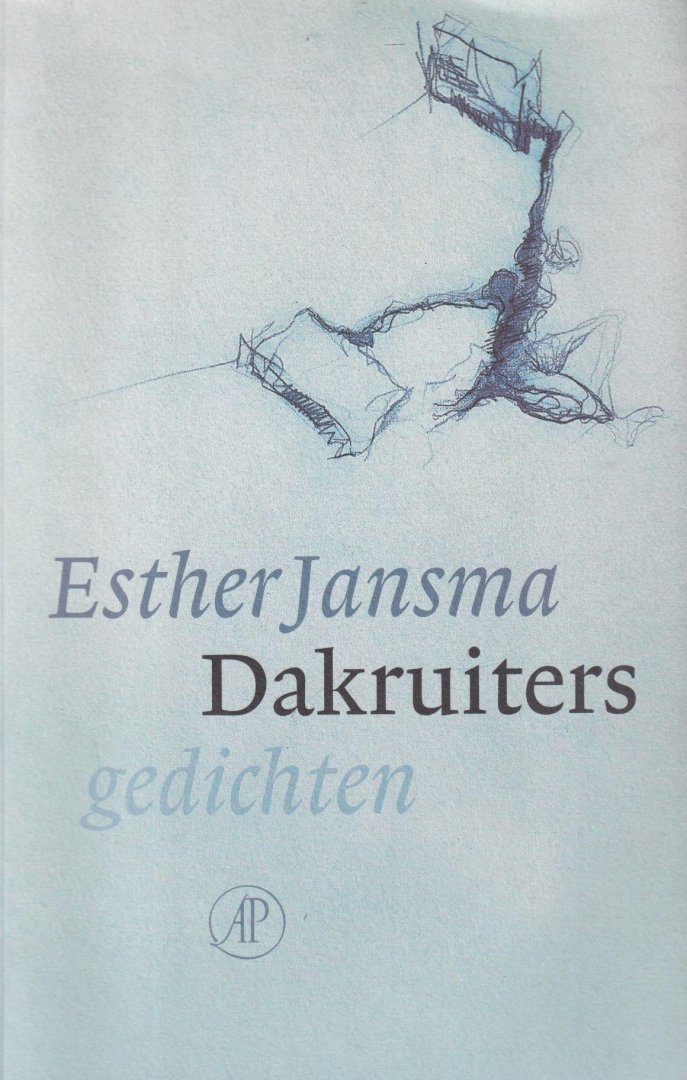 Jansma, Esther - Dakruiters. Gedichten