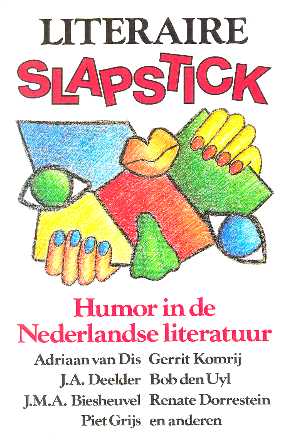 N/N. - Literaire slapstick. Humor in de Nederlandse literatuur.