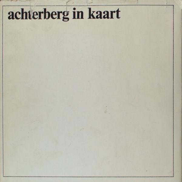 Achterberg - Meertens, P.J. (inl.). - Achterberg in kaart.