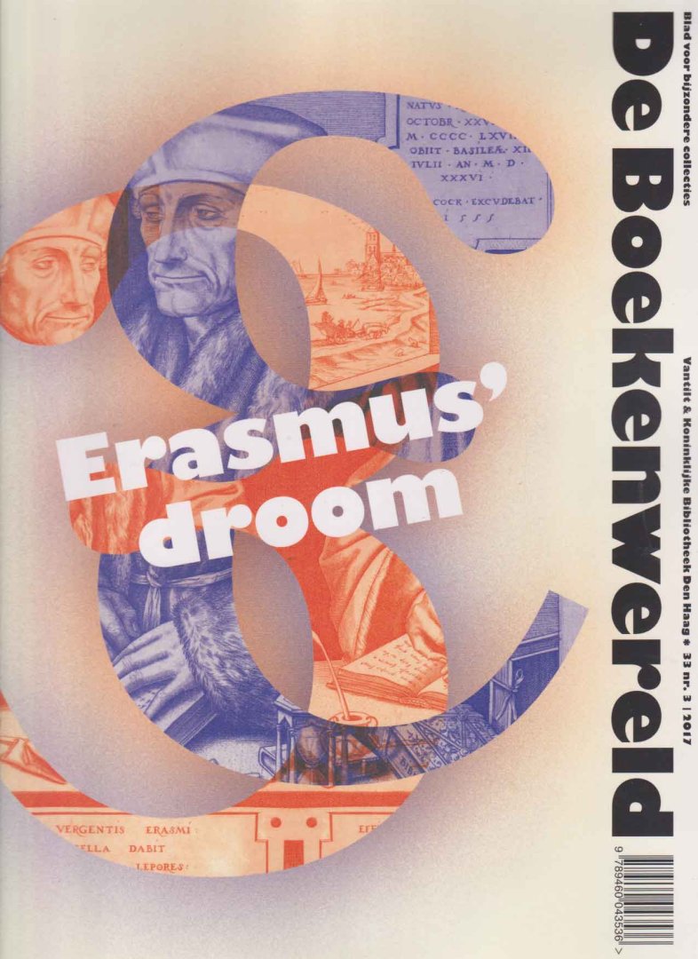  - De Boekenwereld. Blad voor bijzondere collecties. Jaargang 33 nr. 3. Erasmus'droom