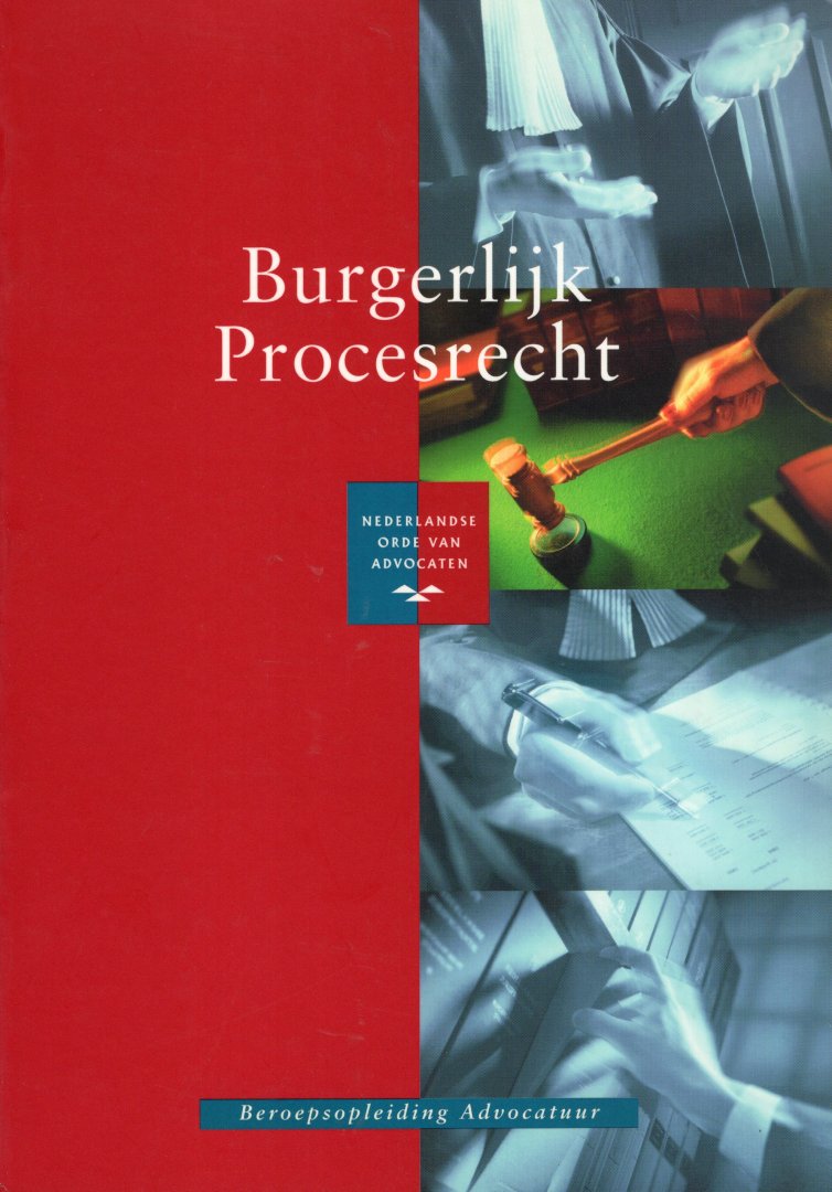 Snijders, H.J,  R.B. Gerretsen & A.S. Rueb. - Burgerlijk procesrecht.